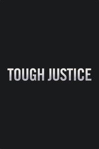 Tough Justice