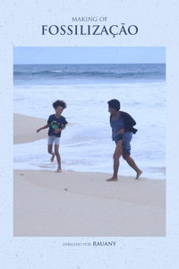 Making of Fossilização