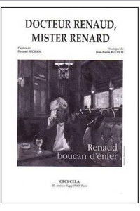 Docteur Renaud, Mister Renard