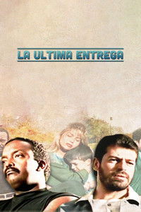 La Ultima Entrega