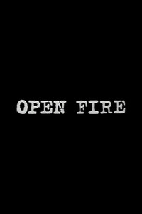 Open Fire