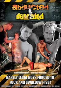 Abducted and Degraded