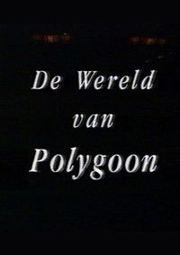 De Wereld van Polygoon