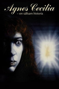 Agnes Cecilia - En sällsam historia