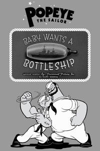 Baby Wants a Bottleship
