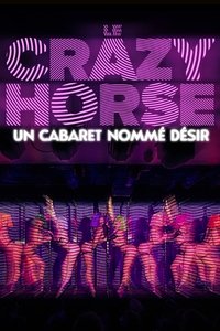 Crazy Horse, un cabaret nommé désir