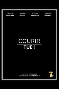 Courir tue !