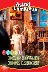 Ingen rövare finns i skogen
