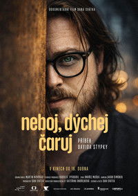 Neboj, dýchej, čaruj