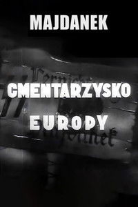 Majdanek: cmentarzysko Europy