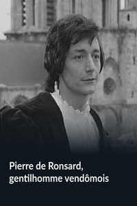 Pierre de Ronsard, gentilhomme vendômois