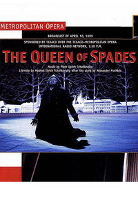 The Queen of Spades [The Metropolitan Opera]