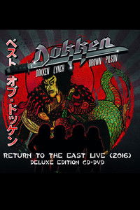 Dokken: Return to the East Live 2016