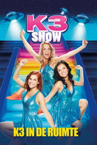 K3 show: K3 In De Ruimte