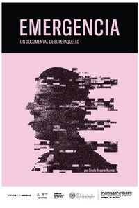 Emergencia: Un documental sobre Superaquello