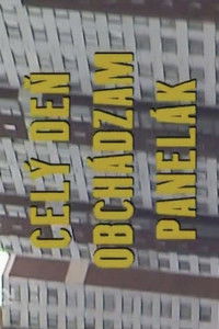 Celý deň obchádzam panelák