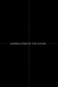 Garden Cities of the Future