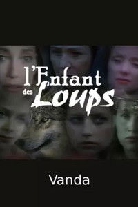 L'Enfant des loups, Vanda