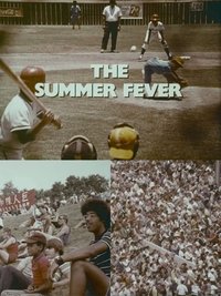 The Summer Fever