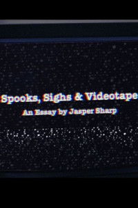 Spooks, Sighs and Videotape