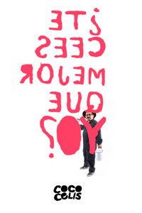 Coco Celis: ¿Te crees mejor qué yo?