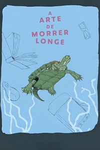 A Arte de Morrer Longe