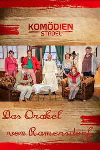 Der Komödienstadel - Das Orakel von Ramersdorf