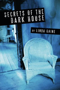 Secrets of the Dark House