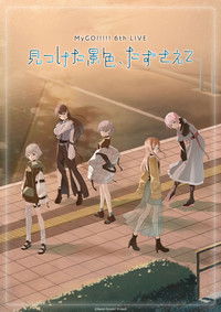 MyGO!!!!! 6th LIVE「見つけた景色、たずさえて」- Day 1