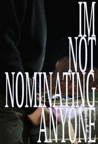 IMNOTNOMINATINGANYONE