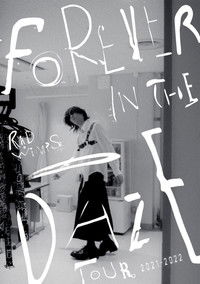 RADWIMPS - FOREVER IN THE DAZE TOUR 2021-2022