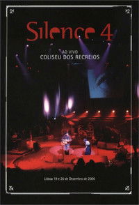 Silence 4 - Ao Vivo no Coliseu dos Recreios