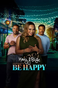Mary J. Blige Presents Be Happy