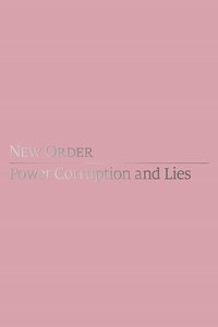 New Order: Power, Corruption & Lies