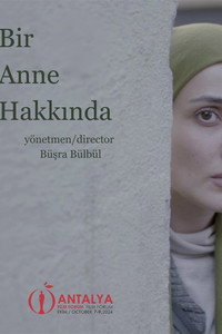 Bir Anne Hakkında