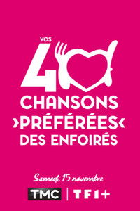Vos 40 chansons préférées des Enfoirés