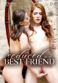 Seduced By My Best Friend