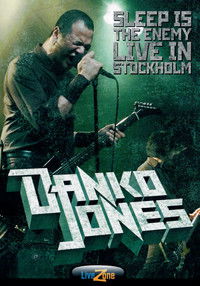Danko Jones: Sleep Is The Enemy - Live In Stockholm