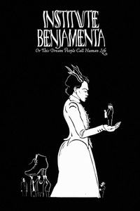 Институт Бенжамента или Эту мечту люди зовут человеческой жизнью
