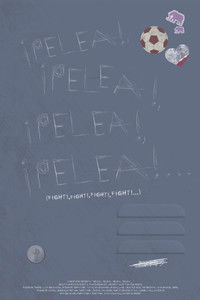 ¡Pelea!, ¡Pelea!, ¡Pelea!, ¡Pelea!...