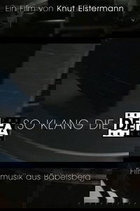 So klang die DEFA - Filmmusik aus Babelsberg