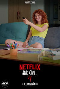Netflix and Chill 4