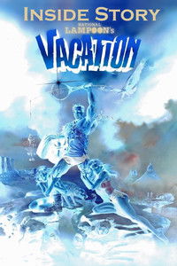 Inside Story: National Lampoon's Vacation
