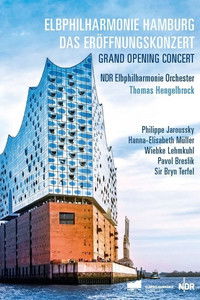 Die Elbphilharmonie - Eröffnungskonzert 2017