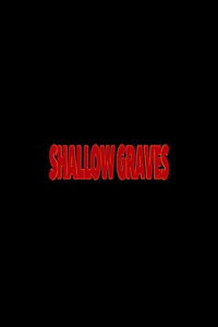 Shallow Graves