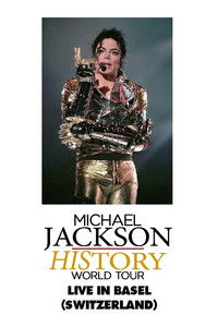 Michael Jackson: HIStory World Tour - Live in Basel