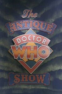 The Antique Doctor Who Show
