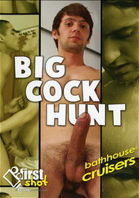 Big Cock Hunt: Bath House Cruisers