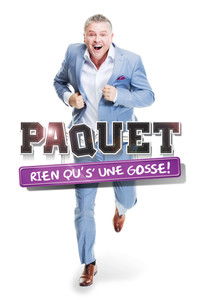 Dominic Paquet: Rien qu's'une gosse!