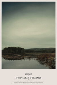 What You Left in the Ditch